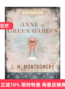 英文原版 Anne of Green Gables 绿山墙的安妮 查特威尔经典系列 精装 英文版 进口英语原版书籍
