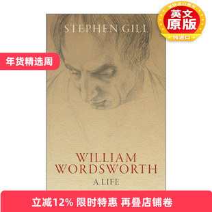 英文原版 William Wordsworth 威廉·华兹华斯传 精装 斯蒂芬·吉尔 英文版 进口英语原版书籍