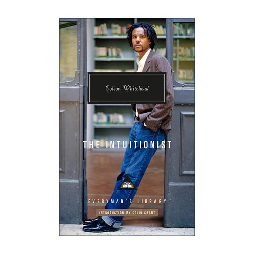 英文原版 The Intuitionist 直觉主义者 25周年纪念人人图书馆精装收藏版 普利策奖得主Colson Whitehead 英文版进口英语原版书籍