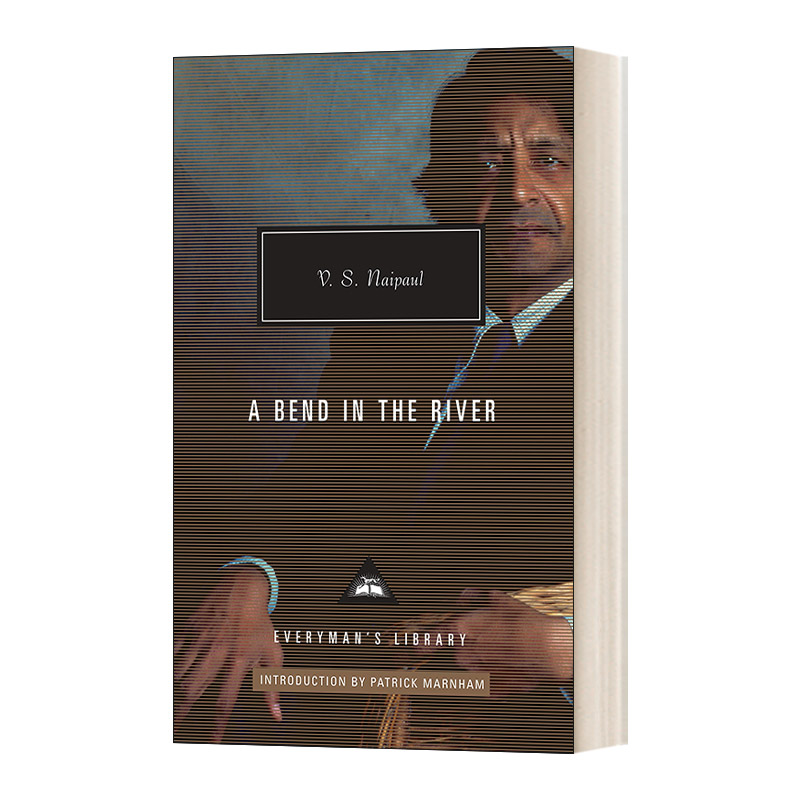 英文原版 A Bend in the River 大河湾 Naipaul奈保尔 诺贝尔文学奖得主作品 人人图书馆当代经典系列 精装 英文版 进口英语书籍