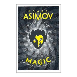 Magic 进口英语原版 魔法 英文版 书籍 艾萨克·阿西莫夫科幻短篇小说集 英文原版