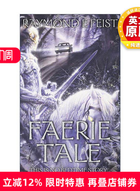 英文原版 Faerie Tale 妖精故事 Raymond E. Feist 奇幻惊悚小说 英文版 进口英语原版书籍