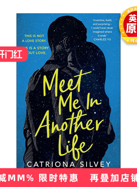 英文原版 Meet Me in Another Life 命中注定相遇 Catriona Silvey科幻爱情小说 英文版 进口英语原版书籍