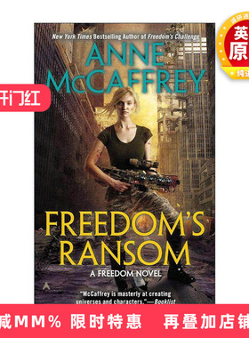 英文原版 Freedom's Ransom Freedom 04 自由系列4 赎金 科幻小说 太空歌剧 雨果奖得主安妮·麦卡芙瑞 英文版 进口英语原版书籍
