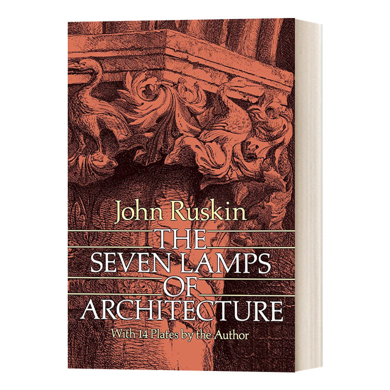 英文原版 The Seven Lamps of Architecture  建筑的七盏明灯 约翰·罗斯金 哥特式建筑的杰作 英文版 进口英语原版书籍