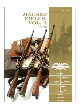 英文原版 Mauser Rifles Vol.2 毛瑟步枪 精装全彩图册指南 卷二 1918-1945年 Luc Guillou 英文版 进口英语原版书籍