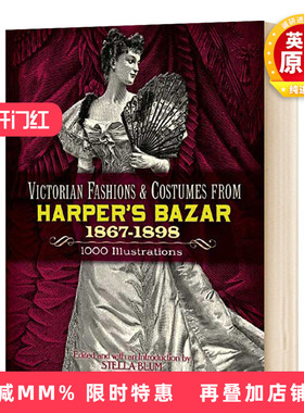 时尚芭莎里的维多利亚时尚服饰 英文原版 Victorian Fashions and Costumes from Harper's Bazar 英文版进口原版英语书籍