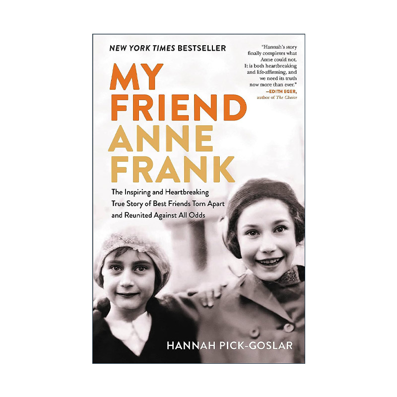 英文原版 My Friend Anne Frank 我的朋友安妮弗兰克 汉娜·皮克-戈斯拉尔回忆录 精装 安妮日记主人公好友 进口英语原版书籍