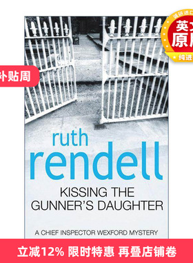 英文原版 Kissing the Gunner's Daughter 接受惩罚 韦克斯福德探案系列 鲁斯·伦德尔经典犯罪小说 英文版 进口英语原版书籍