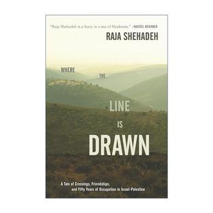 精装 the Drawn 英文原版 地方 漫步巴勒斯坦作者舍哈德 英文版 历史 Line 巴勒斯坦 以色列 书籍 进口英语原版 有分界线 Where