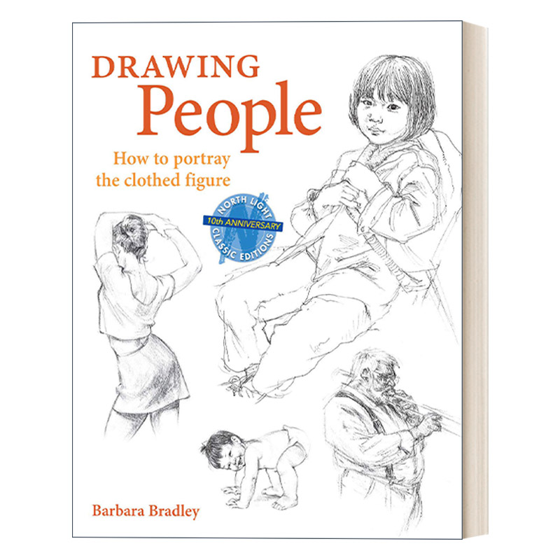 英文原版 Drawing People 绘画人物 如何描绘穿衣服的人 素描 服装 技巧指南 Barbara Bradley 精装 英文版 进口英语原版书籍