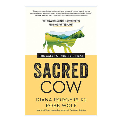 英文原版 Sacred Cow 神圣的牛 培育更好的肉的理由 为什么良肉对你和地球有益 健康饮食 Diana Rodgers 英文版 进口英语原版书籍