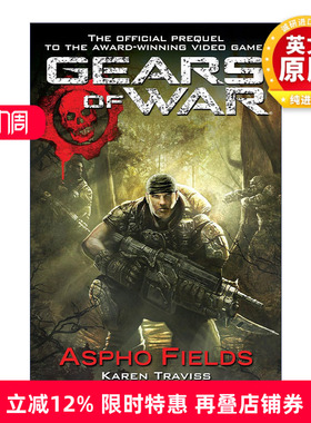 英文原版 Gears of War 01 Aspho Fields 战争机器系列1 阿斯波领域 科幻小说 Karen Traviss 英文版 进口英语原版书籍