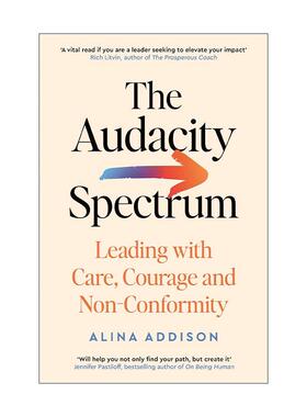 英文原版 The Audacity Spectrum 无畏领导 大胆领导的基本原则 英文版 进口英语原版书籍