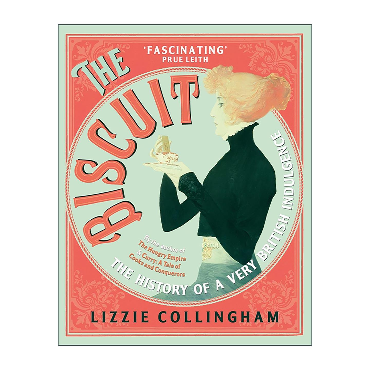 英文原版 The Biscuit 饼干 英国人的钟情美食史 Lizzie Collingham 英文版 进口英语原版书籍