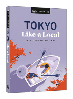英文原版 DK Eyewitness Tokyo Like a Local 日本东京地道旅游指南精装 英文版 进口英语原版书籍