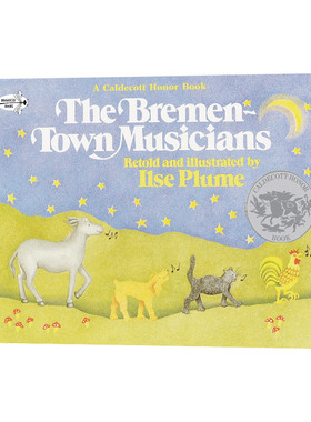 英文原版 The Bremen-Town Musicians 布莱梅的音乐家 凯迪克绘本 Ilse Plume 英文版 进口英语原版书籍儿童全英语书