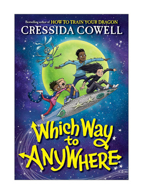 英文原版 Which Way to Anywhere 哪条路可以到达任何地方 精装 儿童奇幻小说 驯龙高手作者 英文版 进口英语原版书籍