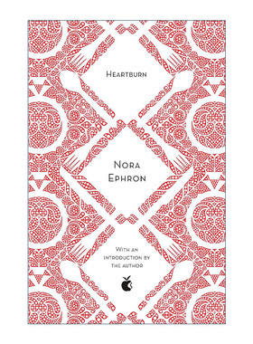 英文原版 Heartburn 心痛 浪漫爱情小说 奥斯卡原创剧本奖获得者Nora Ephron 英文版 进口英语原版书籍