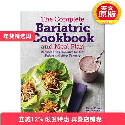 英文原版 The Complete Bariatric Cookbook and Meal Plan完整减肥食谱和膳食计划 肥胖患者手术前后的健康生活指南 临床营养专家