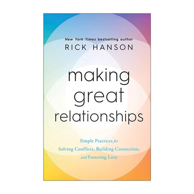 英文原版 Making Great Relationships 被喜欢的勇气 50个简单可行的关系法则 精装 里克·汉森 英文版 进口英语原版书籍