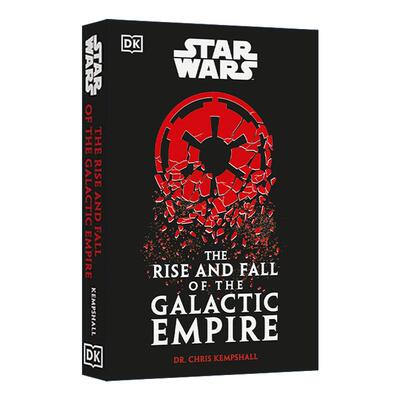 英文原版 Star Wars The Rise and Fall of the Galactic Empire DK星球大战 银河帝国的兴衰 精装 英文版 进口英语原版书籍