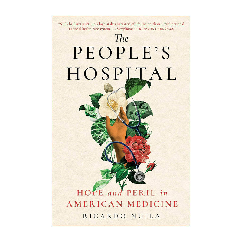 英文原版 The People's Hospital 人民医院 Ricardo Nuila贝勒医学院副教授自传 英文版 进口英语原版书籍