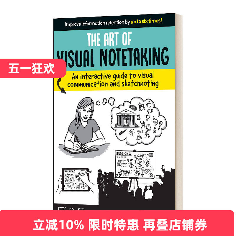 英文原版 The Art of Visual Notetaking 视觉记事的艺术视觉交流和素描笔记的互动指南 英文版 进口英语原版书籍