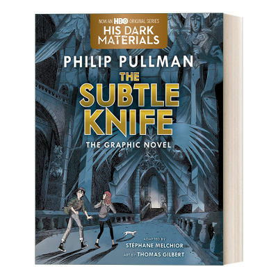 英文原版 The Subtle Knife Graphic Novel 黑暗物质 奥秘匕首 儿童漫画图像小说 Philip Pullman 英文版 进口英语原版书籍