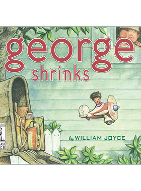 英文原版 George Shrinks 乔治变小了 精装图画书 威廉·乔伊斯 英文版 进口英语原版书籍