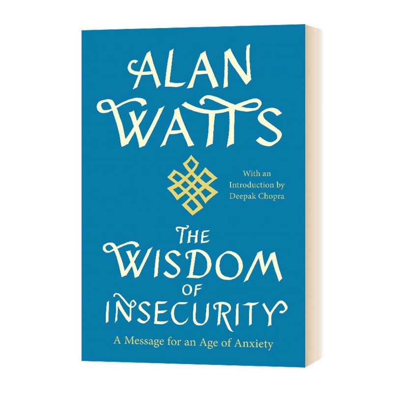 英文原版 the wisdom of insecurity 不安的智慧 英文版