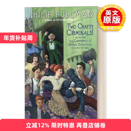 英文原版 Two Crafty Criminals! 两个狡猾的罪犯! 儿童幽默侦探推理故事小说 黑暗物质三部曲作者Philip Pullman 英文版 进口书籍