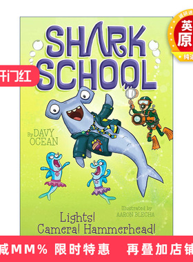 英文原版 Lights! Camera! Hammerhead! 鲨鱼学校卷2 儿童动作冒险章节书  蓝思830L 英文版 进口英语原版书籍