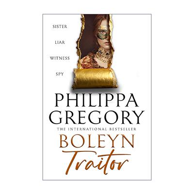 英文原版 Boleyn Traitor 博林叛徒 Philippa Gregory 都铎王朝宫廷历史小说 英文版 进口英语原版书籍