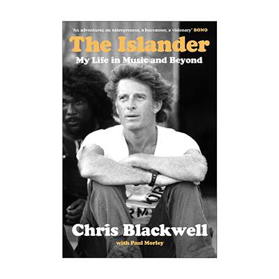 英文原版 The Islander 我的音乐人生 精装 小岛唱片创始人Chris Blackwell自传 Island Records 英文版 进口英语原版书籍