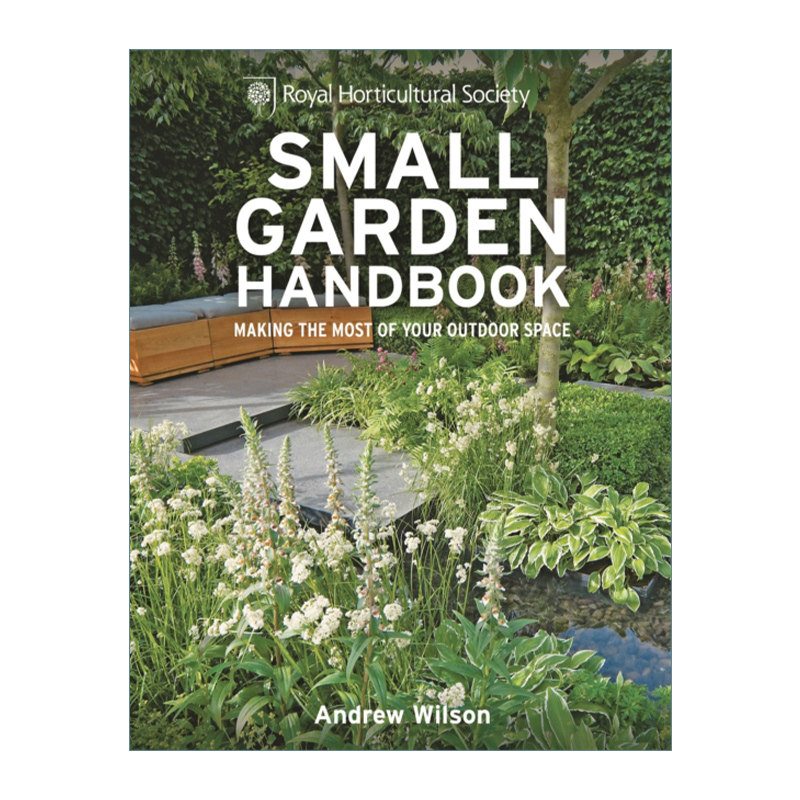 英文原版 RHS Small Garden Handbook 居家庭院小花园种植与护理指南 精装 英文版 进口英语原版书籍
