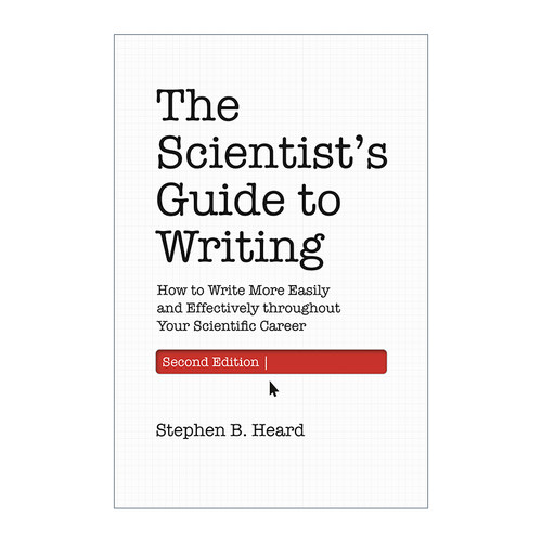 英文原版 The Scientist's Guide to Writing 科学家写作指南 如何在你的科学生涯中更轻松有效地写作 新版 英文版 进口英语书籍