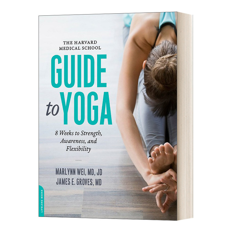 英文原版 The Harvard Medical School Guide to Yoga 哈佛医学院瑜伽指南 英文版 进口英语原版书籍