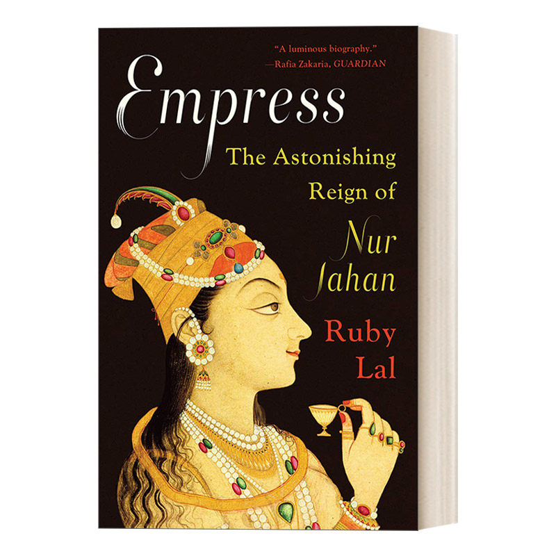 英文原版 Empress 印度莫卧儿王朝女皇努尔贾汗Nur Jahan传记 英文版 进口英语原版书籍