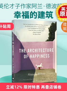 进口艺术书 The Architecture of Happiness 幸福的建筑 英文原版书 阿兰德波顿文集  英文版书籍 全英语书