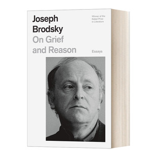 英文原版 On Grief and Reason Essays 悲伤与理智 诺贝尔文学奖得主约瑟夫?布罗茨基 英文版 进口英语原版书籍