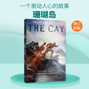 老人男孩友谊 书籍儿童全英语书 Cay 进口英语原版 英文版 西奥多·泰勒 荒岛求生记 珊瑚礁 珊瑚岛 The 英文原版