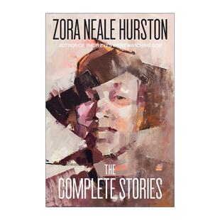 英文原版 The Complete Stories 佐拉·尼尔·赫斯顿故事全集 他们眼望上苍作者 英文版 进口英语原版书籍