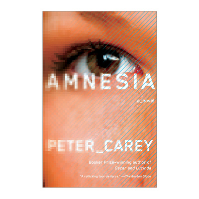 英文原版小说 Amnesia Vintage International 失忆 惊悚小说 布克奖得主Peter Carey 英文版 进口英语原版书籍