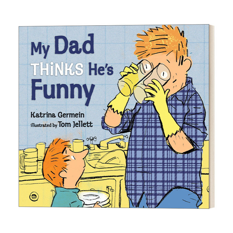 英文原版绘本 My Dad Thinks He's Funny 我爸爸认为他很有趣 畅销绘本作家Katrina Germein 儿童父爱主题精装绘本 英文版 进口书