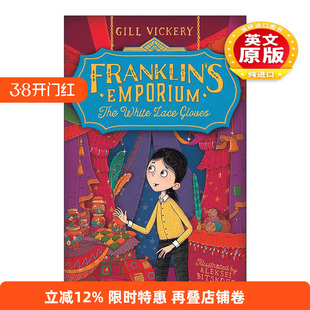 英文原版 Franklin's Emporium: The White Lace Gloves 富兰克林集市1 白色蕾丝手套 儿童插画章节小说 英文版 进口英语原版书籍
