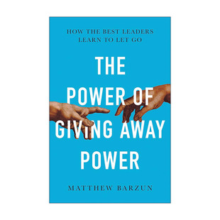 英文原版 The Power of Giving Away Power 放下权力的力量 一个好的领导者如何放权 马修·巴尔赞 英文版 进口英语原版书籍