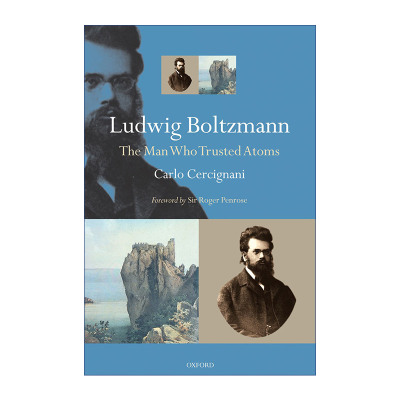 英文原版 Ludwig Boltzmann 玻尔兹曼 笃信原子的人 切尔奇纳尼 英文版 进口英语原版书籍