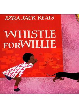 英文原版 Whistle for Willie 彼得的口哨 儿童经典绘本 凯迪克金奖得主 下雪天作者艾兹拉·杰克·季兹 英文版 进口英语原版书籍