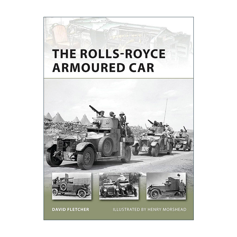 英文原版 The Rolls-Royce Armoured Car 英国劳斯莱斯装甲车 先锋武器系列 英文版 进口英语原版书籍 - 实物图